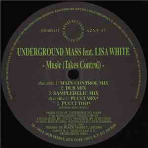 Underground Mass Feat. Lisa White - Music (Takes Control) mp3 album