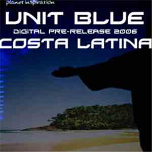 Unit Blue - Costa Latina mp3 album