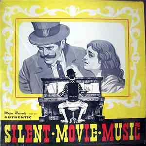 Unknown Artist - Authentic Silent Movie Music (Honky Tonk Piano) mp3 album