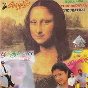 Various - மோனலிச / பூச்சுடவா / விடுகதை = Mona Lisa / Poochudavaa / Vidukathai mp3 album