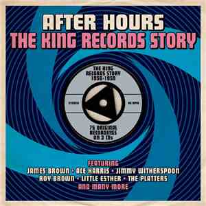 Various - After Hours, The King Records Story 1956-1959 mp3 album