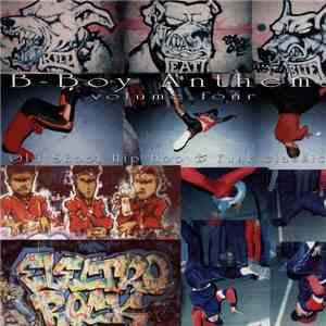 Various - B-Boy Anthems Volume Four mp3 album