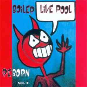 Various - Boiler Live Pool - Reborn Vol.3 mp3 album
