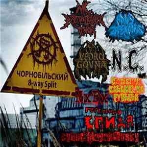 Various - Чорнобiльский 8-Way Split mp3 album