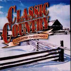 Various - Classic Country - Country Christmas mp3 album