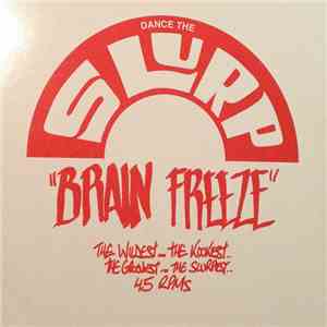 Various - Dance The Slurp "Brain Freeze" mp3 album