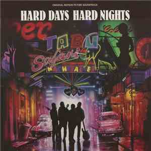 Various - Hard Days • Hard Nights - Original Motion Picture Soundtrack mp3 album
