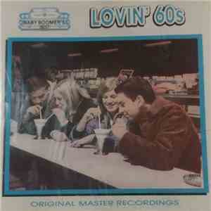 Various - Lovin' 60s (Original Master Recordings) mp3 album