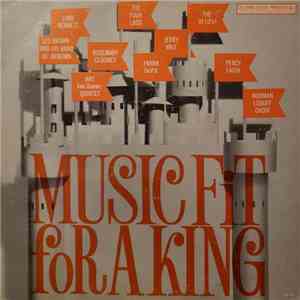 Various - Music Fit For A King mp3 album