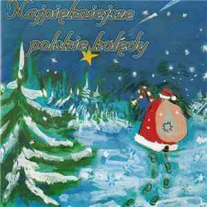 Various - Najpiękniejsze Polskie Kolędy mp3 album