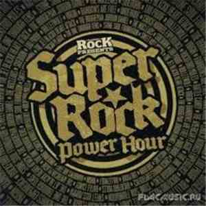 Various - Super Rock Power Hour mp3 album