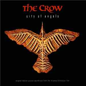 Various - The Crow: City Of Angels - Original Motion Picture Soundtrack mp3 album