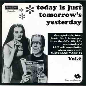 Various - Today Is Just Tomorrow's Yesterday Vol.2 mp3 album