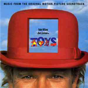 Various - Toys (Music From The Original Motion Picture Soundtrack) mp3 album