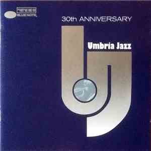 Various - Umbria Jazz 30th Anniversary mp3 album