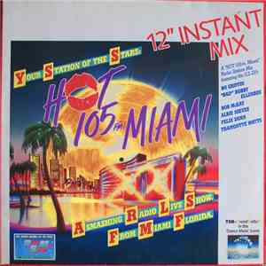 Various - Your Station Of The Stars: - Hot 105 FM Miami 12" Instant Mix mp3 album