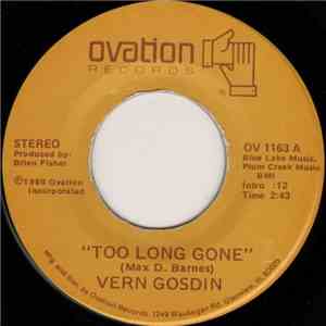 Vern Gosdin - Too Long Gone / She's Just A Place To Fall mp3 album