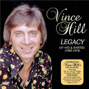 Vince Hill - Legacy - My Hits & Rarities (1965-1974) mp3 album
