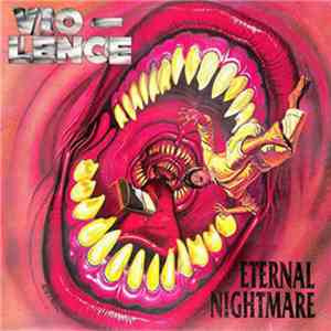 Vio-Lence - Eternal Nightmare mp3 album