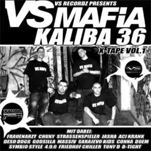 VS Mafia - Kaliba 36 - X-Tape Vol. 1 mp3 album