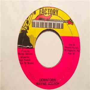 Wayne Scotch - Downtown mp3 album