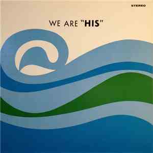 We Are His - We Are His mp3 album