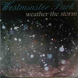 Westminster Park - Weather The Storm mp3 album