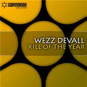Wezz Devall - Kill Of The Year mp3 album