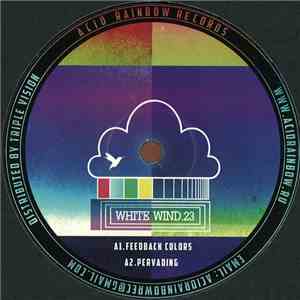 White Wind.23 - Feedback Colors mp3 album