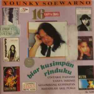 Younky Soewarno - 16 Karya Emas mp3 album
