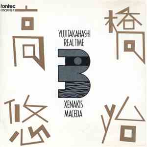 Yuji Takahashi - Real Time 3 - Xenakis • Maceda mp3 album