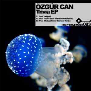 Özgür Can - Trivia EP mp3 album