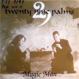 29 Palms  - Magic Man mp3 album