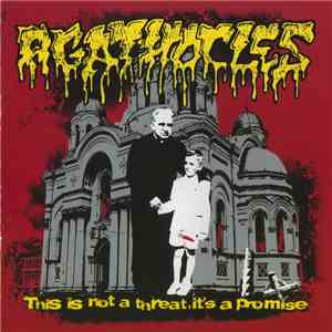 Agathocles - This Is Not A Threat, It's A Promise mp3 album