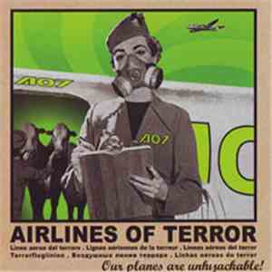 Airlines Of Terror - Our Planes Are Unhijackable mp3 album