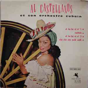 Al Castellanos And His Orchestra - El Ba-Ba Ré mp3 album