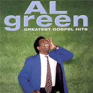 Al Green - Greatest Gospel Hits mp3 album