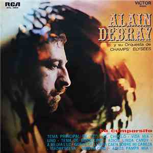 Alain Debray Y Su Orquesta De Champs' Elysees - Alain Debray Y Su Orquesta De Champs' Elysees mp3 album