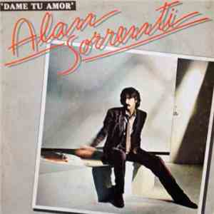 Alan Sorrenti - Dame Tu Amor mp3 album