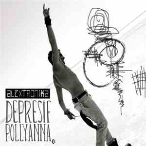 Alex - Depresif Pollyanna mp3 album