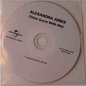 Alexandra Joner - Chico (Love With Me) mp3 album