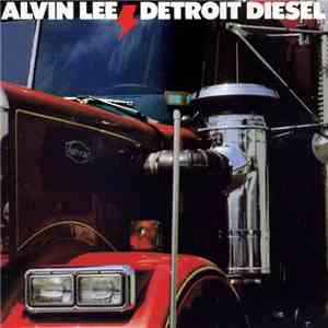 Alvin Lee - Detroit Diesel mp3 album