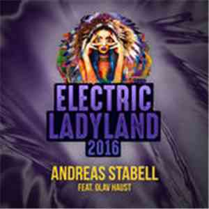 Andreas Stabell Feat. Olav Haust - Electric Ladyland 2016 mp3 album