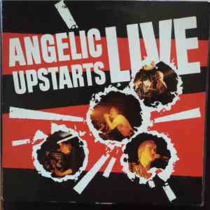 Angelic Upstarts - Live mp3 album