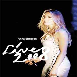 Anna Eriksson - Live 2008 mp3 album