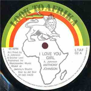 Anthony Johnson - I Love You Girl / Nah Give Up mp3 album