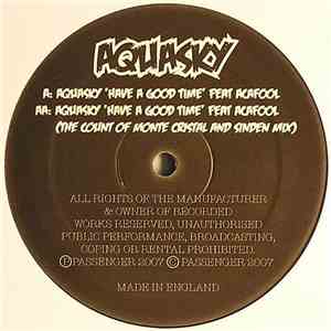 Aquasky Feat. Acafool - Have A Good Time mp3 album