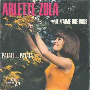 Arlette Zola - Je N’aime Que Vous / Patati… Patata mp3 album