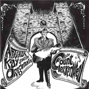 Arthur Kay & The Originals - The Count Of Clerkenwell mp3 album