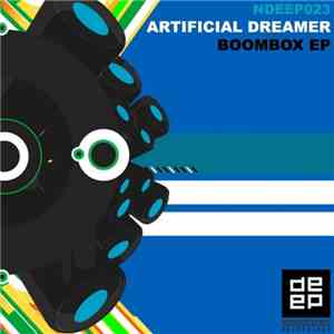 Artificial Dreamer - Boombox EP mp3 album